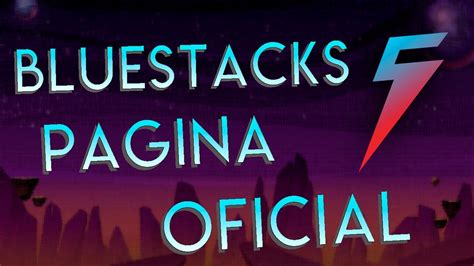 bluestacks página oficial.
